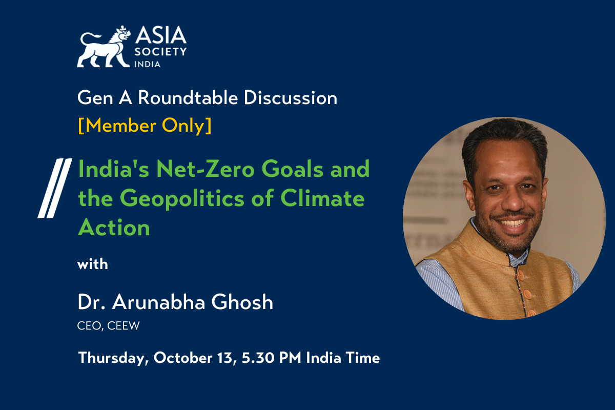 India’s Net Zero Goals And The Geopolitics Of Climate Action | Asia Society